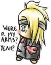 Deidara where is my arms?
