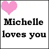 Michelle