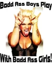 Bad Boys Love Bad Gils