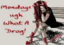 Mondays
