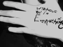 without  you im everything
