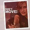 Don't Move!!!