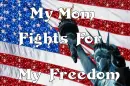 my mom fights for my freedom
