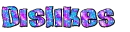Dislikes