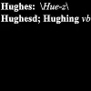 Hughing it's what we do