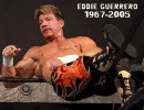 R.I.P. EDDIE GUERRERO