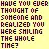 Have You Ever....