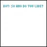 Who do you like?