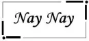 Nay Nay