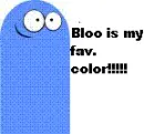 bloo is my fav. color