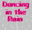 Dancing in the Rain