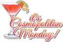 cosmopolitan monday