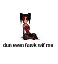 dont mess wit  me