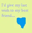 Wish for a friend