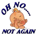 Oh no again
