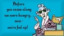 Maxine hungry fed up