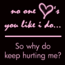 hurting me