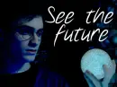see the future - harry potter