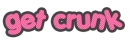 CrUnK!!