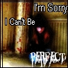i can't be perfect