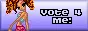 vote 4 me 22