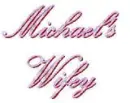 Micahel's Wifey