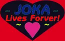 Joka Lives Forever