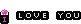 I Love You