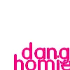 Dang Homie