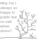 when alone