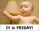 it's friday