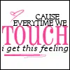 Everytime we touch