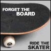 FORGET THE BOARD