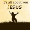 all about jesus