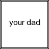 dad