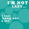 lazy