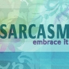 sarcasm