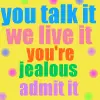jealous