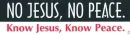 No Jesus, NO peace
