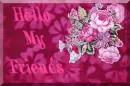 Hello my friends
