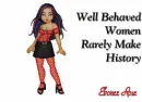 Well Behaved Women