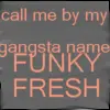 Gangsta Name