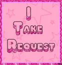 I Take Request