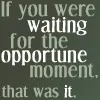 right moment