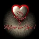 my heart is aglow for you