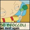 SO BRoccli WE meet agin