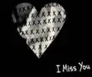 i miss u