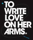to write love on her arms