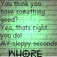 sloppy seconds