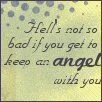 Hell's Not too Bad, If...